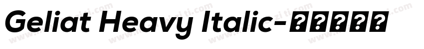 Geliat Heavy Italic字体转换